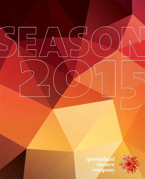 Queensland Theatre Company Season 2015 Brochure By Queensland Theatre