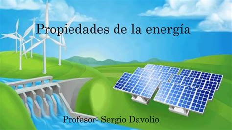 Propiedades de la energía pptx