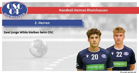 Herren Zwei Junge Wilde Bleiben Beim Osc Osc Handball Heimat