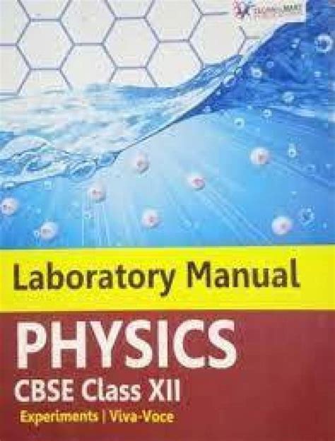 Laboratory Manual Physics Cbse Class Xii Buy Laboratory Manual Physics Cbse Class Xii By