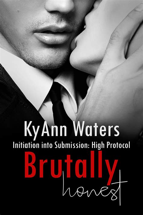 Brutally Honest By Kyann Waters Goodreads