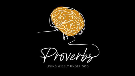 Sermon Series Proverbs Chippewa Valley Bible Church