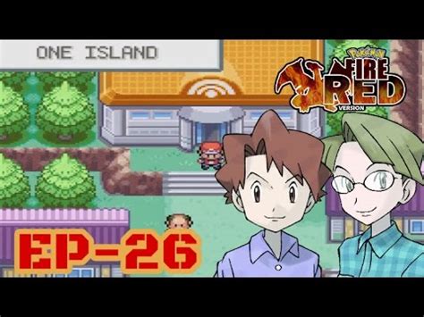 Pok Mon Fire Red Walkthrough Ep Sevii Islands Here I Come Youtube