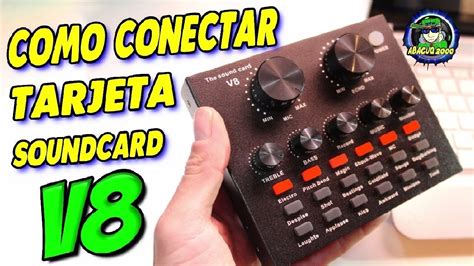 Como Conectar Tarjeta De Audio The Sound Card V A Tu Pc Bien Explicado