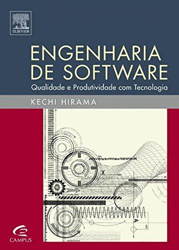 Engenharia De Software Qualidade E Produtividade Com Tecnologia