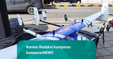 Korlantas Gunakan Drone Pantau Arus Mudik Lebaran Yang Tak