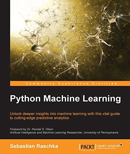 Amazon Python Machine Learning Unlock Deeper Insights Into Machine Leaning With This Vital