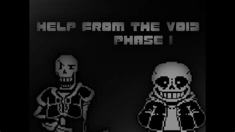 Undertale Help From The Void Phase By Saiyuo Fan Game Youtube