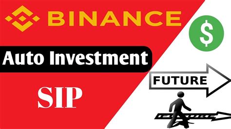 Binance Auto Invest SIP Binance Auto Investment YouTube