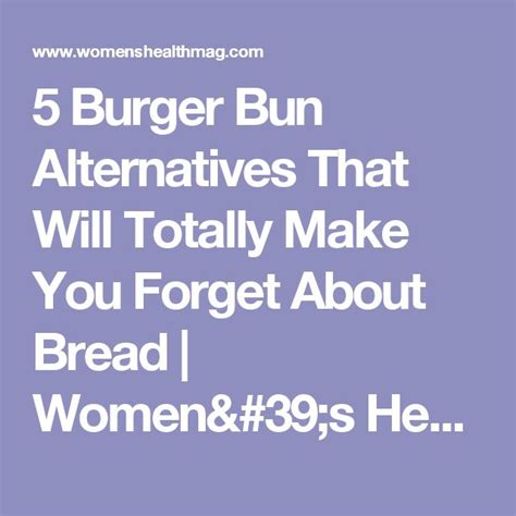 5 Burger Bun Alternatives That Will Totally Make You Forget About Bread ...