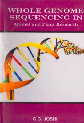 Role of Whole Genome Sequencing in Animal & Plant Research – Lucknow ...