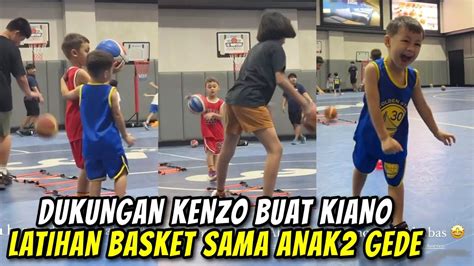 Gabung Latihan Basket Sama Anak Gede Kiano Ga Putus Di Support Kenzo