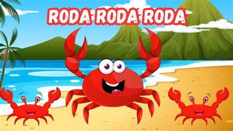 Roda Roda Roda Caranguejo Peixe M Sica Infantil Desenho Infantil