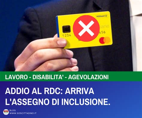 Addio Al RDC Arriva L Assegno Di Inclusione SOScittadino It