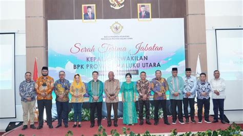 Hadiri Acara Serah Terima Kepala Perwakilan Bpk Provinsi Maluku Utara