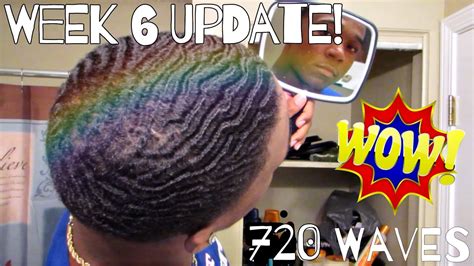 720 Wavesweek 6 Update Since Scalp Youtube