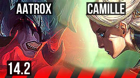 Aatrox Vs Camille Top 7 Solo Kills 12 2 7 Dominating Br Master