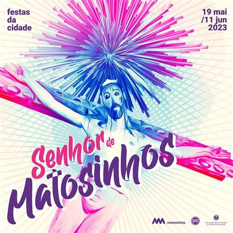 Festas do Senhor de Matosinhos 2023 Programação Feriado