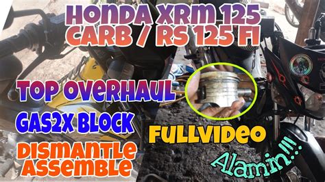 Honda Xrm 125 Carb Honda Rs 125 Fi Top Overhaul Puting Usok Problem