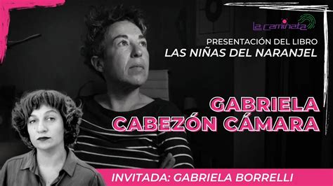 Presentacion Libro De Gabriela Cabez N C Mara Con Gabriela Borrelli