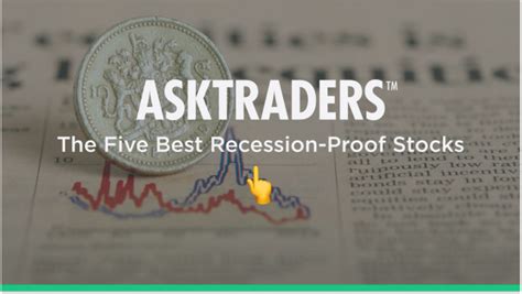 5 Best Recession Proof Stocks Investing During A Recession