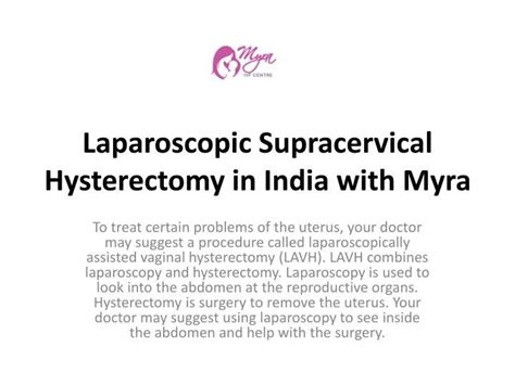 Laparoscopic Supracervical Hysterectomy In India With Myra Vaginal Hysterectomy Hysterectomy