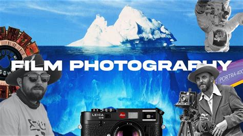 The Film Photography Iceberg Explained YouTube