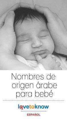 Nombres De Origen Rabe Para Beb Artofit