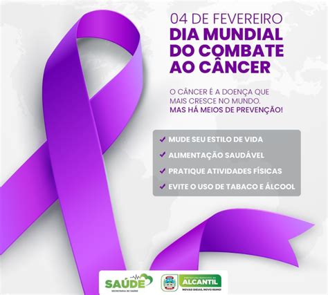 Dia Mundial De Combate Ao Câncer Prefeitura De Alcantil