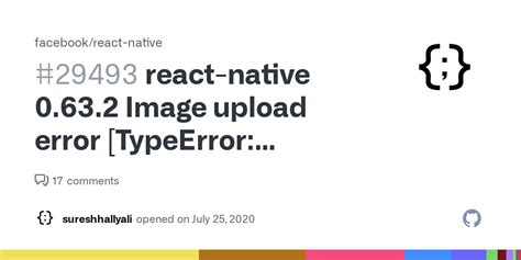 React Native 0 63 2 Image Upload Error TypeError Network Request