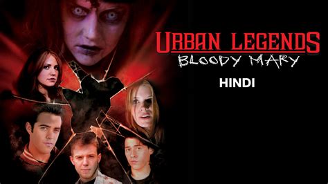 Urban Legends Bloody Mary 2005 Hindi Movie Watch Full Hd Movie