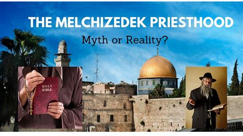 The Melchizedek Priesthood (Psalm 110:4) - Myth or Reality? - Psalm 110:4 - Bible Portal