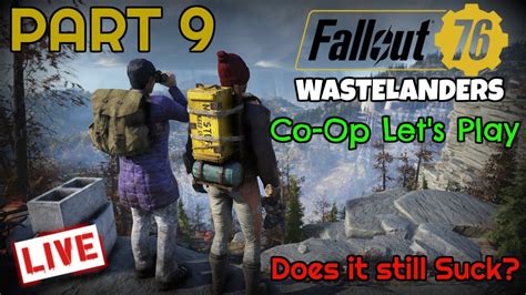 Fallout 76 Wastelanders Co Op Let S Play Part 9 YouTube