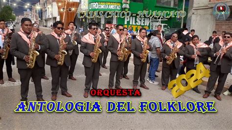 Orquesta Antologia Del Folklore Con La Asociacion Amigos Por Siempre