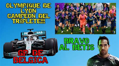 GRAND PRIX DE BÉLGICA CLAUDIO BRAVO AL BETIS EL LYON FEMENINO