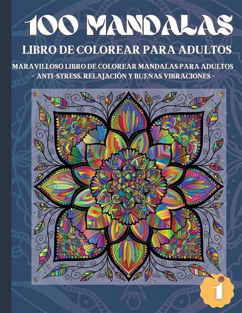 Mandalas Libro De Colorear Para Adultos Maravilloso Libro De