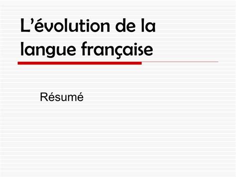 Ppt L Volution De La Langue Fran Aise Powerpoint Presentation Free