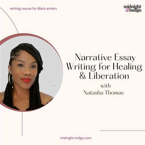 Narrative Essay Writing For Healing And Liberation Midnight And Indigo Classes