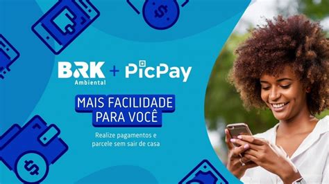 BRK e PicPay oferecem dinheiro de volta no pagamento de faturas de água