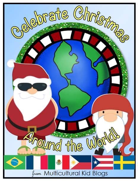 Celebrate Christmas Around The World Printable Activities And Resources