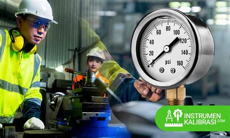 Rekomendasi Jasa Kalibrasi Pressure Gauge Terpercaya Pada Ruang Lingkup