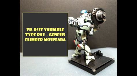 VR 052T VARIABLE TYPE RAY Genesis Climber Mospeada Sentinel YouTube