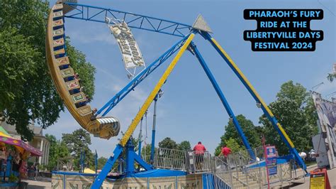 Pharaoh S Fury Ride At The Libertyville Days Festival 2024 YouTube