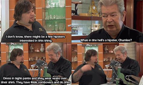 Old Man Pawn Stars Quotes QuotesGram