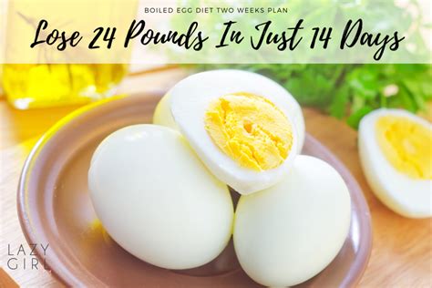 Lose 24 Pounds In Just 14 Days Boiled Egg Diet 2 Weeks Plan