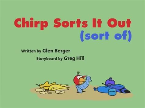 Chirp Sorts It Out Sort Of Peep And The Big Wide World Wiki Fandom