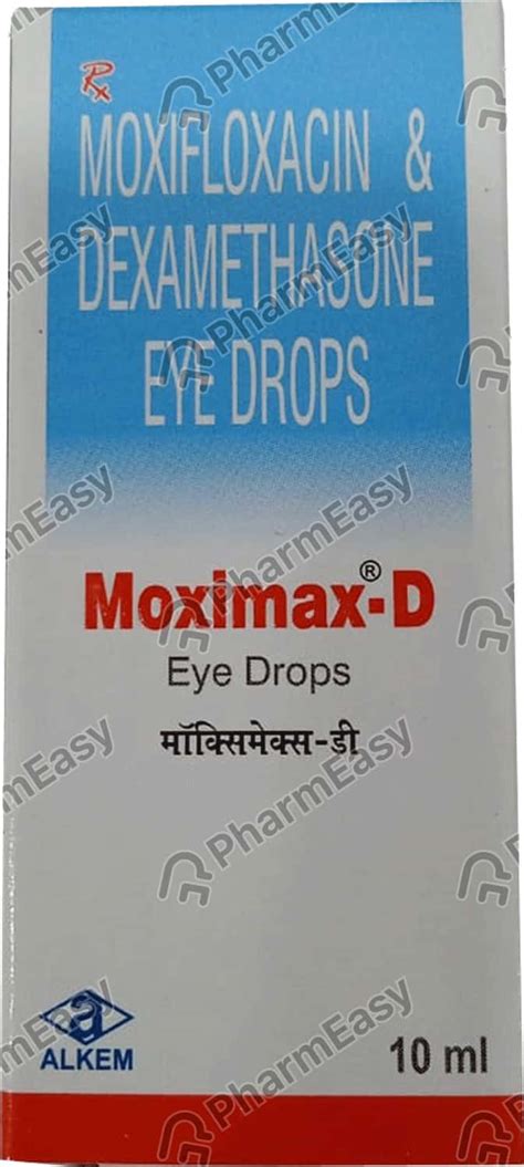 Moximax D Bottle Of 10ml Eye Drops Uses Side Effects Price Dosage