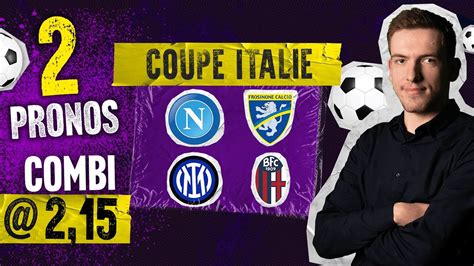 Pronostic Foot Coupe D Italie Mes De Finale Nos Pronos Naples