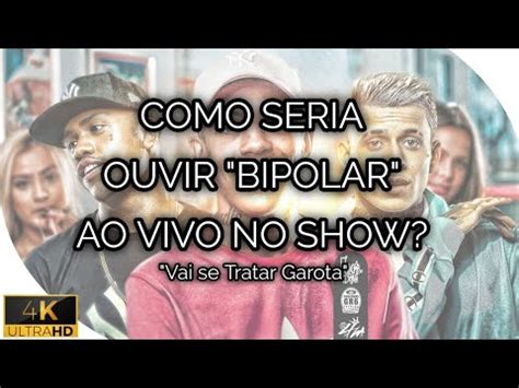 Como Seria Ouvir Bipolar Ao Vivo No Show Mc Don Juan Mc Davi Mc