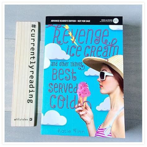 Revenge Ice Cream And Other Things Best Served Cold By Katie Finn